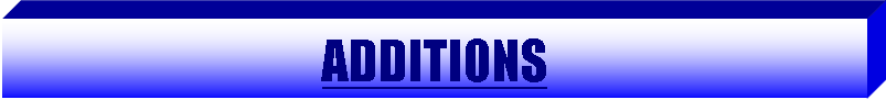 Text Box: ADDITIONS