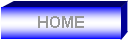 Text Box: HOME