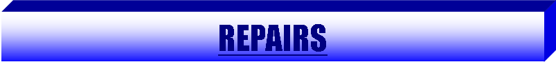 Text Box: REPAIRS